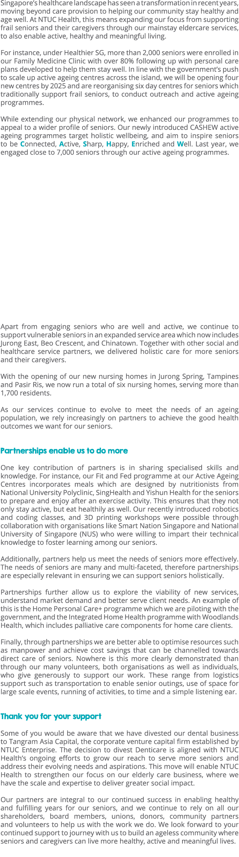 Singapore’s healthcare landscape has seen a transformation in recent years, moving beyond care provision to helping o...