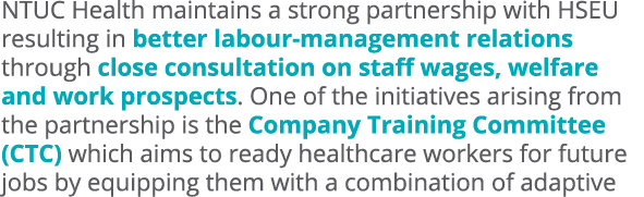 NTUC Health maintains a strong partnership with HSEU resulting in better labour management relations through close co...